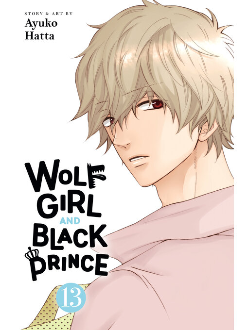 Cover image for Wolf Girl and Black Prince, Volume 13